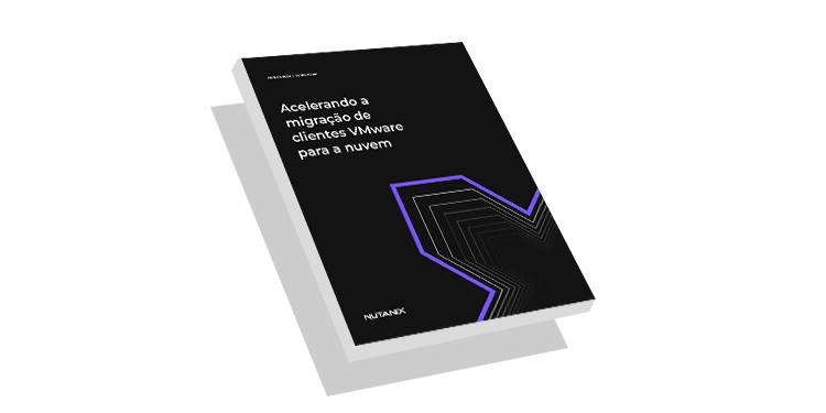 Por que a VMware funciona melhor com a HCI da Nutanix - Arte de capa